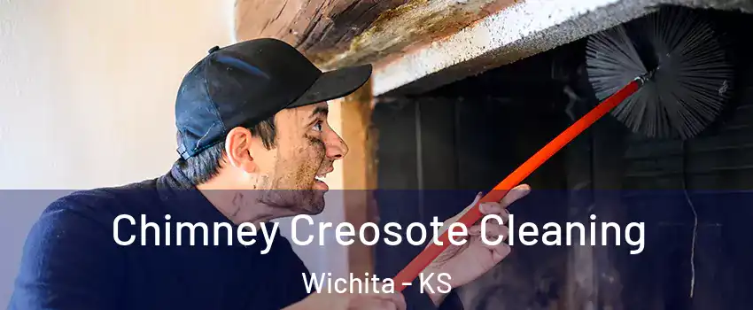  Chimney Creosote Cleaning Wichita - KS
