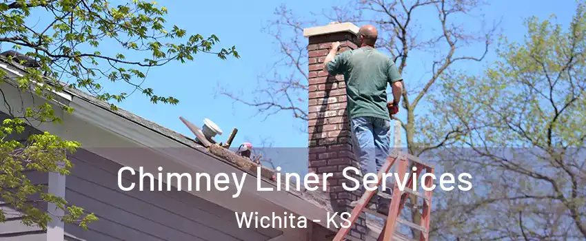  Chimney Liner Services Wichita - KS