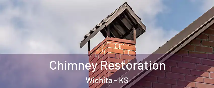  Chimney Restoration Wichita - KS