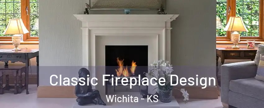  Classic Fireplace Design Wichita - KS