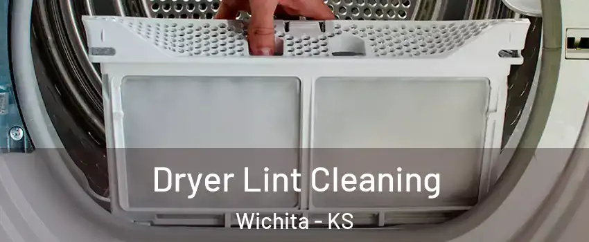  Dryer Lint Cleaning Wichita - KS