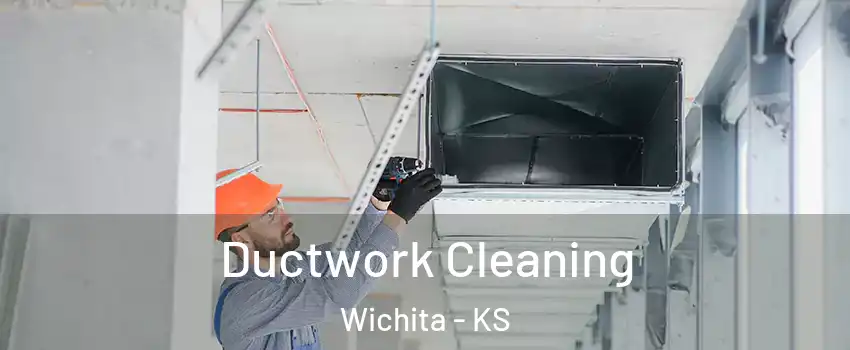  Ductwork Cleaning Wichita - KS