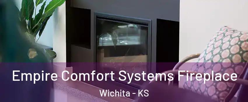  Empire Comfort Systems Fireplace Wichita - KS