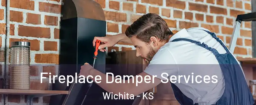  Fireplace Damper Services Wichita - KS