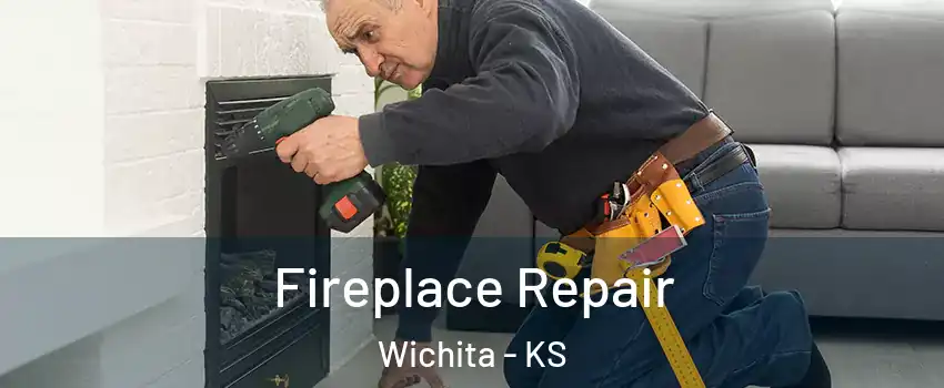  Fireplace Repair Wichita - KS