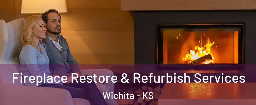  Fireplace Restore & Refurbish Services Wichita - KS