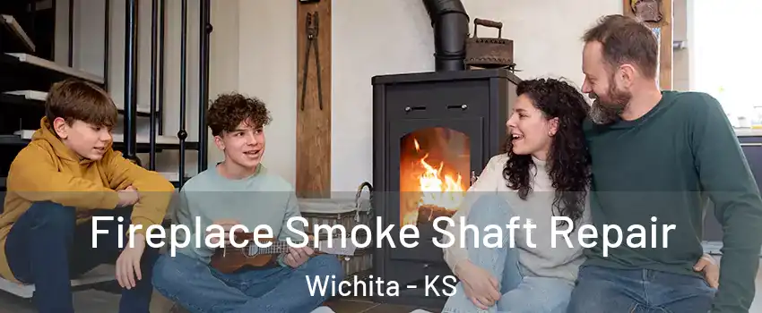  Fireplace Smoke Shaft Repair Wichita - KS
