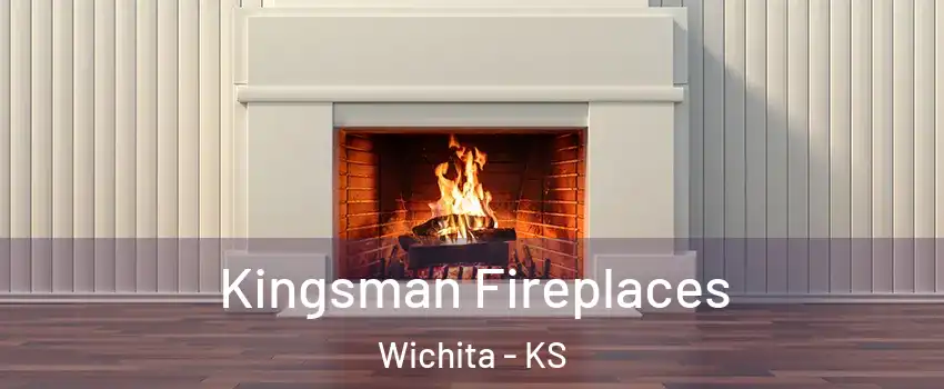 Kingsman Fireplaces Wichita - KS