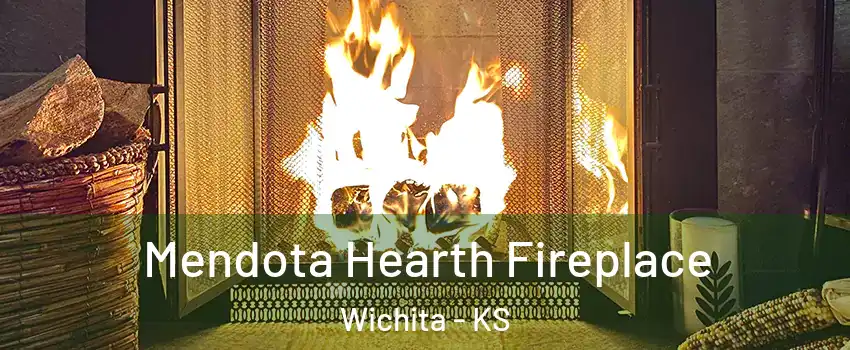 Mendota Hearth Fireplace Wichita - KS