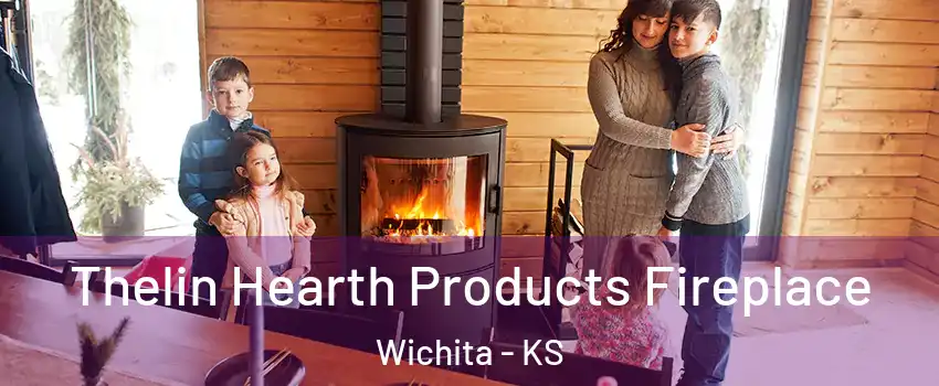  Thelin Hearth Products Fireplace Wichita - KS